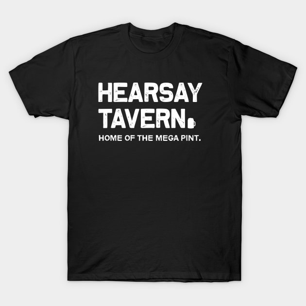 Hearsay Tavern T-Shirt by Your Friend's Design